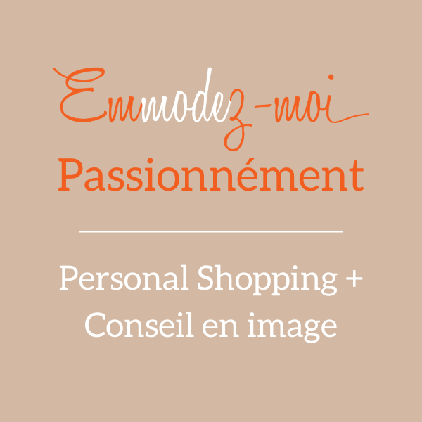 Personal shopping Conseil en Image à Lyon Emmodez-moi